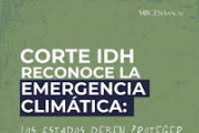 Corte IDH reconoce que el cambio climático es un asunto de derechos humanos