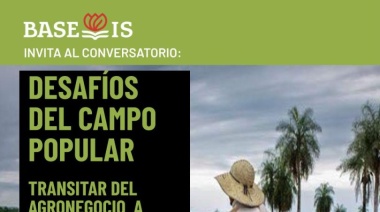 Transitar del agronegocio a la agroecología, otro desafío del movimiento popular