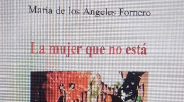 María de los Ángeles Fornero: “La identidad y la memoria revisten fundamento de existencia.”