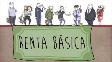 Renta Básica Universal: la única garantía de que nadie quede atrás