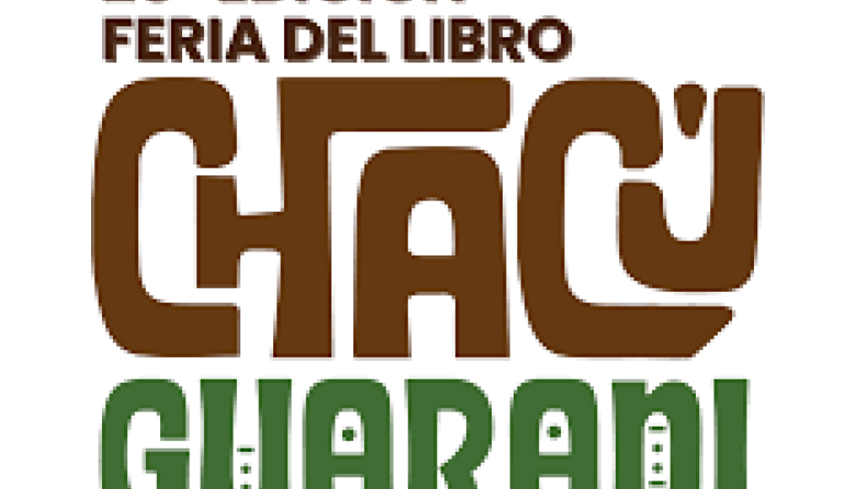 Concluyo exitosamente la 26 Feria del Libro Chacú- Guaraní