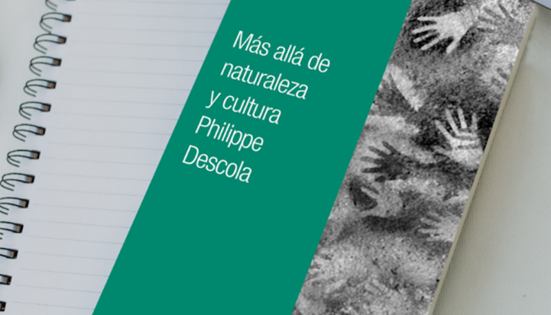 Descola: «La antropología puede ser revolucionaria»