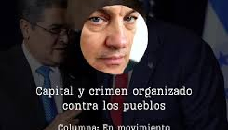 Capital y crimen organizado contra los pueblos