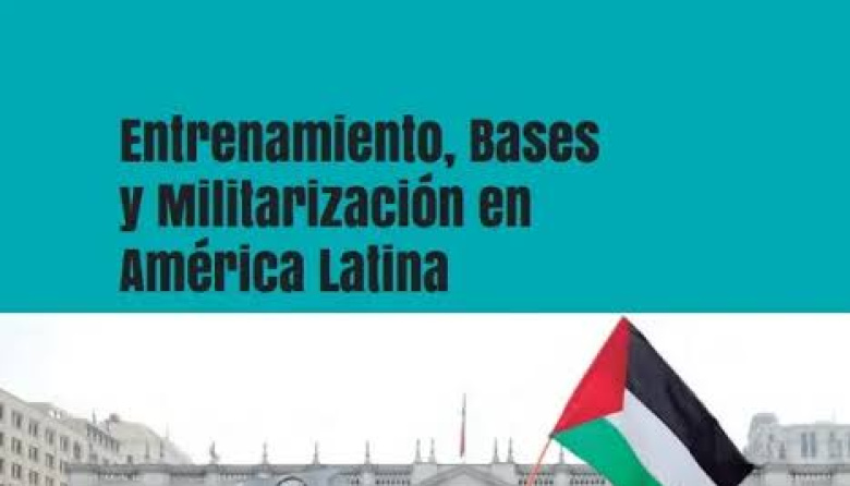 Entrenamiento, Bases y Militarización en América Latina