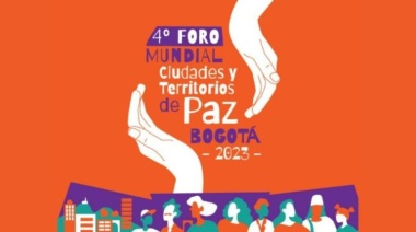 Foro Mundial de Ciudades y Territorios de Paz en Bogotá