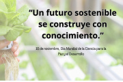 Día Mundial de la Ciencia para la Paz y el Desarrollo