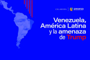 Venezuela, América Latina y la amenaza de Trump