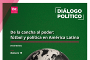 De la cancha al poder: fútbol y política en América Latina