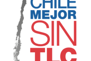 Chile Mejor sin TLC: «No al retorno del autoritarismo pinochetista bajo rostro civil»