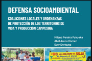 Defensa socioambiental: las comunidades que protegen sus territorios desde lo local