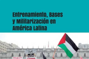 Entrenamiento, Bases y Militarización en América Latina